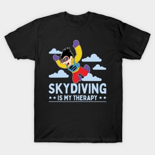 Skydiving Is My Therapy T-Shirt